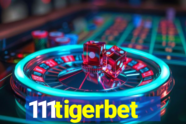 111tigerbet