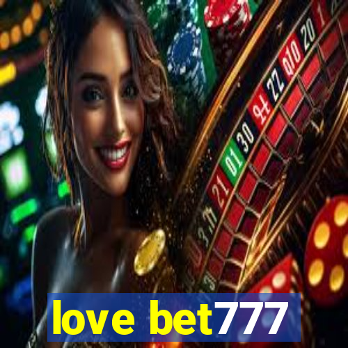 love bet777