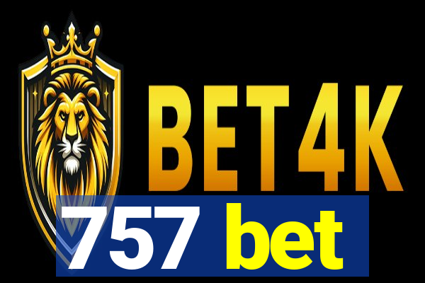 757 bet