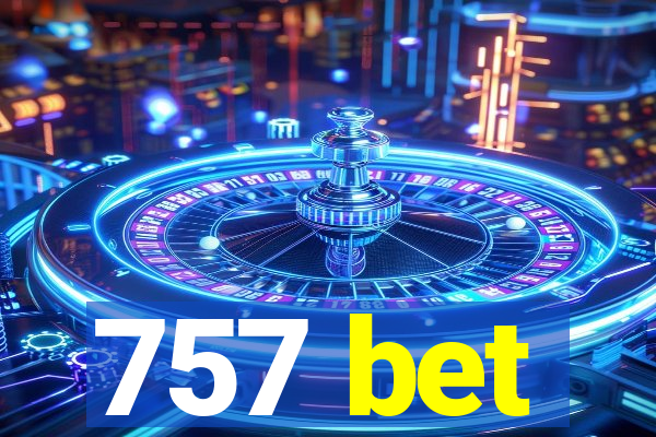 757 bet