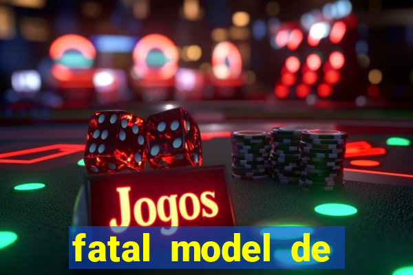 fatal model de itapetinga bahia