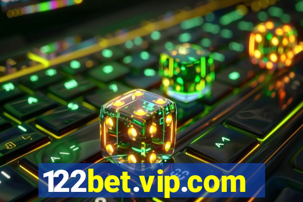 122bet.vip.com