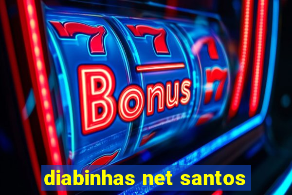 diabinhas net santos