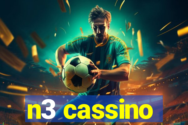 n3 cassino