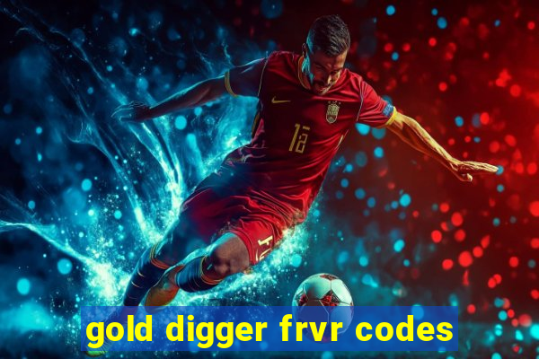 gold digger frvr codes