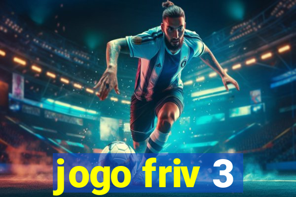 jogo friv 3