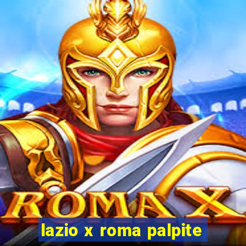 lazio x roma palpite