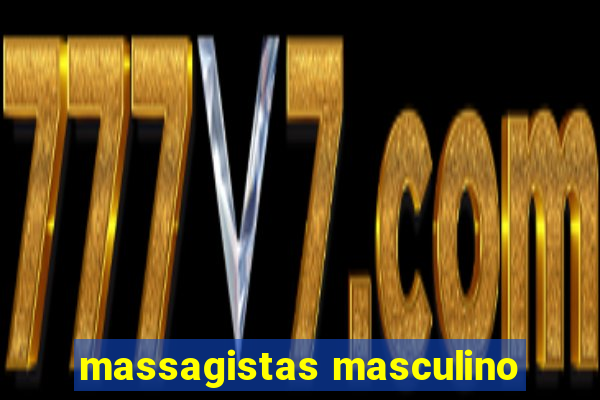 massagistas masculino