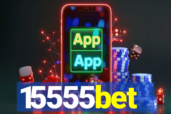 15555bet