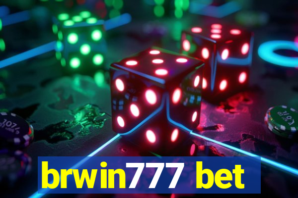 brwin777 bet