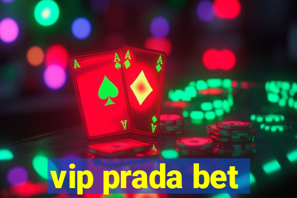 vip prada bet