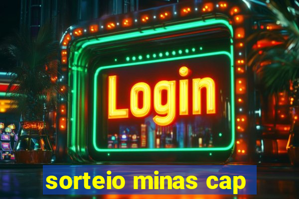 sorteio minas cap