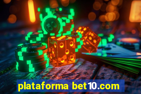 plataforma bet10.com