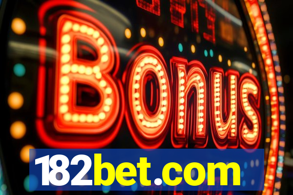 182bet.com