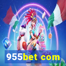 955bet com