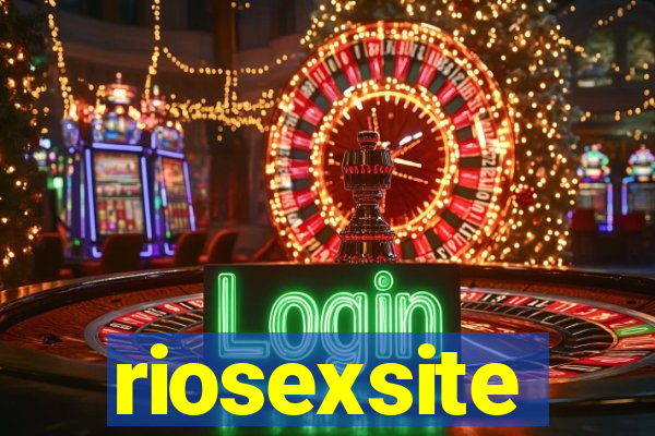 riosexsite