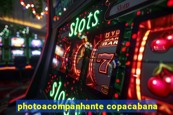 photoacompanhante copacabana