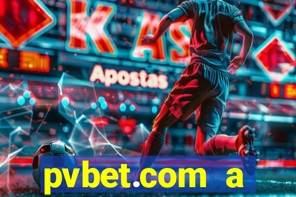 pvbet.com a plataforma de jogos de cassino