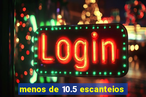 menos de 10.5 escanteios