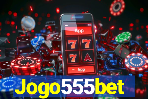 Jogo555bet