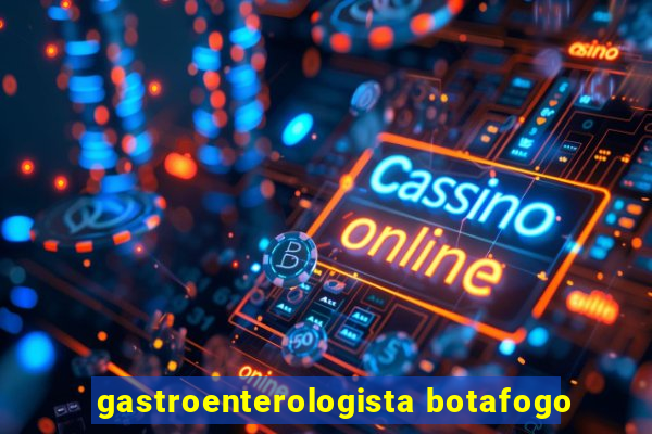 gastroenterologista botafogo