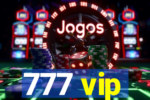 777 vip