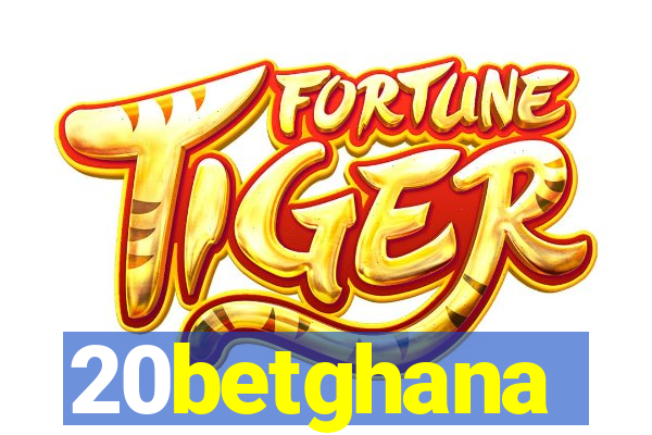 20betghana