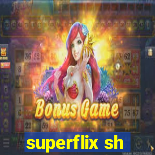 superflix sh