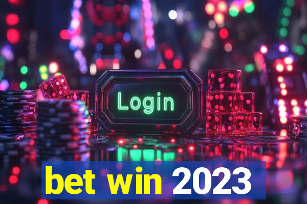 bet win 2023