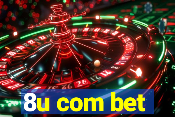 8u com bet