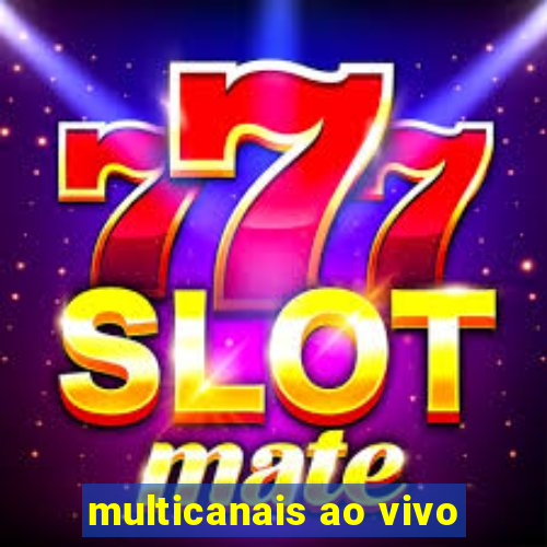 multicanais ao vivo