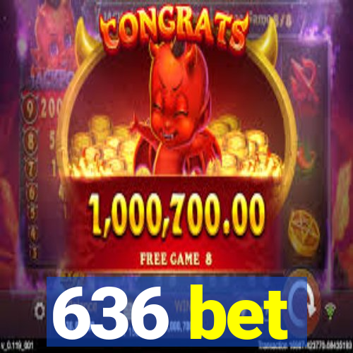 636 bet