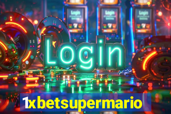 1xbetsupermario