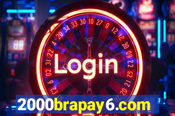 2000brapay6.com