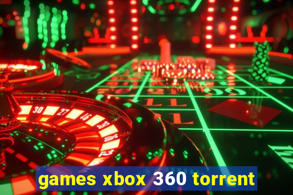 games xbox 360 torrent