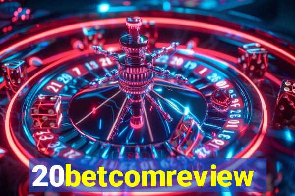 20betcomreview