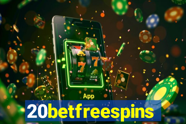 20betfreespins