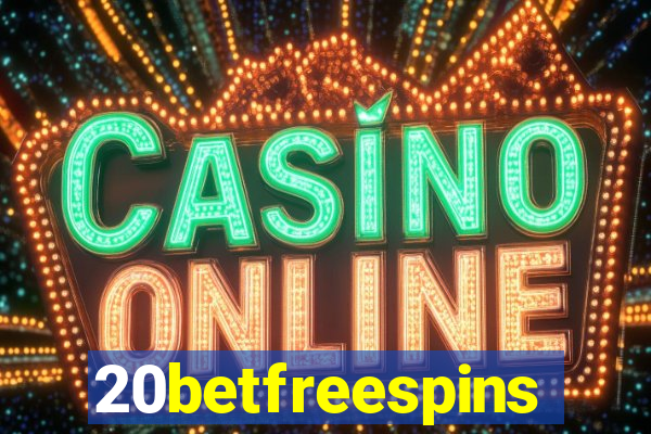 20betfreespins