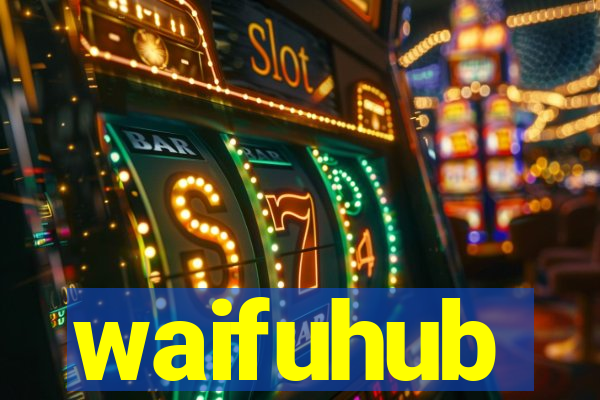 waifuhub