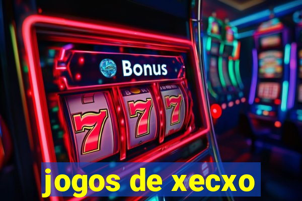 jogos de xecxo