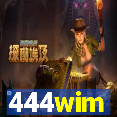 444wim