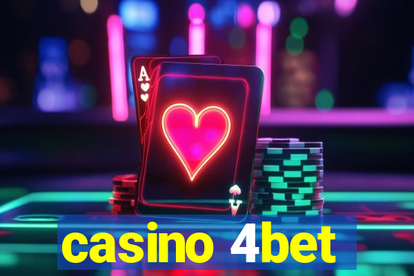 casino 4bet