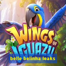 belle belinha leaks