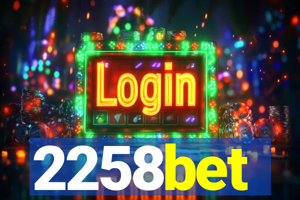 2258bet