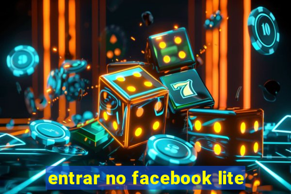 entrar no facebook lite