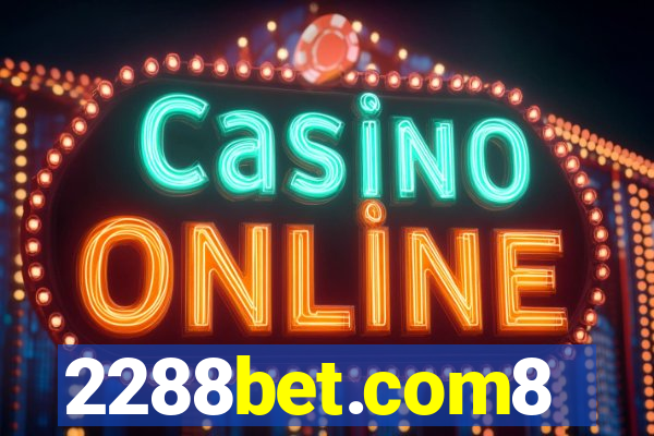 2288bet.com8