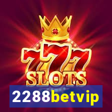 2288betvip