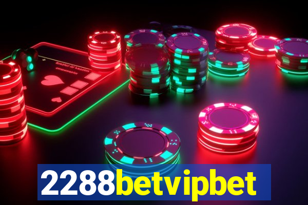 2288betvipbet