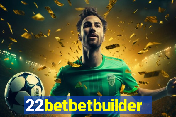 22betbetbuilder