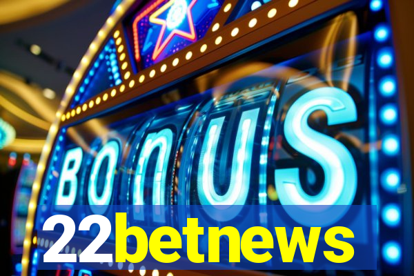 22betnews